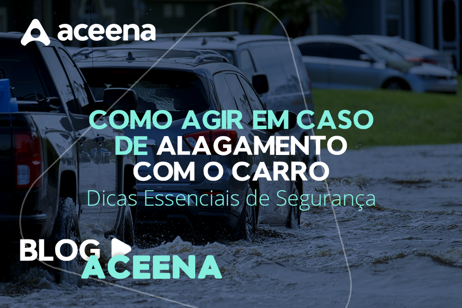 Como Agir em Caso de Alagamento com o Carro: Dicas Essenciais de Segurança